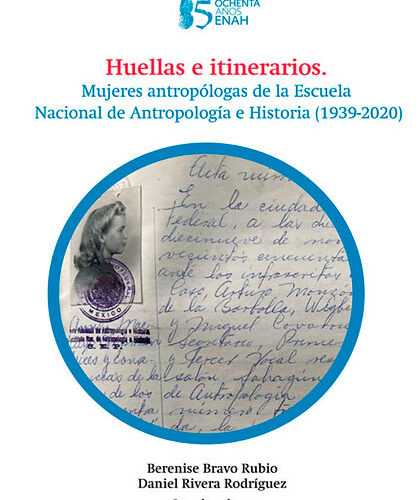 HUELLAS E ITINERARIOS