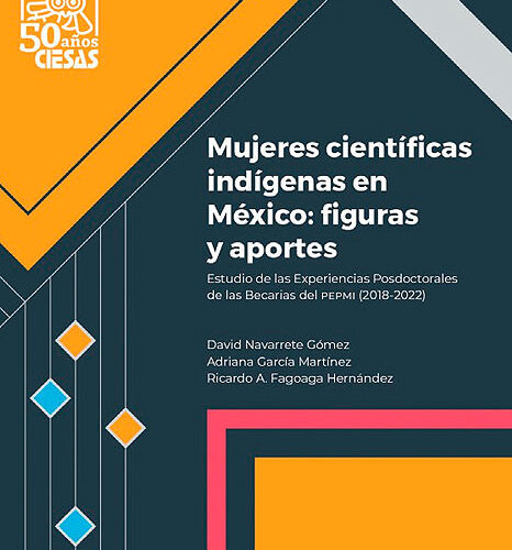 MUJERES CIENTÍFICAS INDÍGENAS EN MÉXICO: FIGURAS Y APORTES